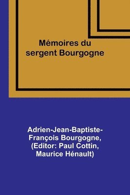 bokomslag Mmoires du sergent Bourgogne