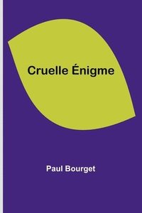 bokomslag Cruelle Énigme