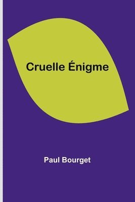 bokomslag Cruelle Énigme
