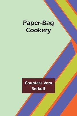 bokomslag Paper-bag Cookery