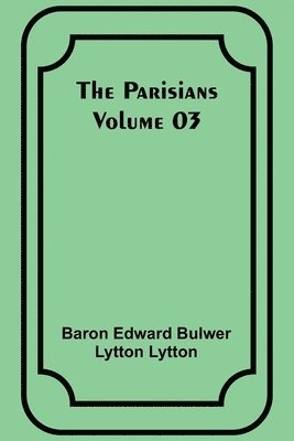 bokomslag The Parisians - Volume 03