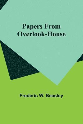 Papers from Overlook-House 1