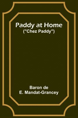 Paddy at Home (&quot;Chez Paddy&quot;) 1