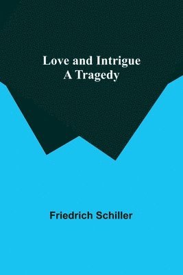 Love and Intrigue