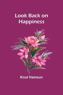 Look Back on Happiness 1