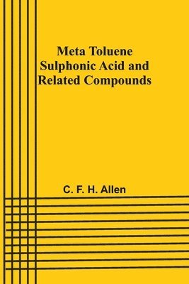 Meta Toluene Sulphonic Acid and Related Compounds 1