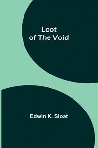 bokomslag Loot of the Void