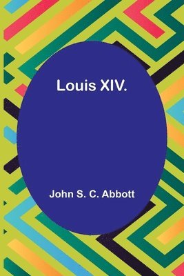 Louis XIV. 1