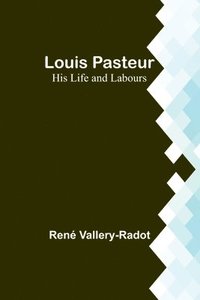 bokomslag Louis Pasteur