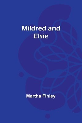 bokomslag Mildred and Elsie