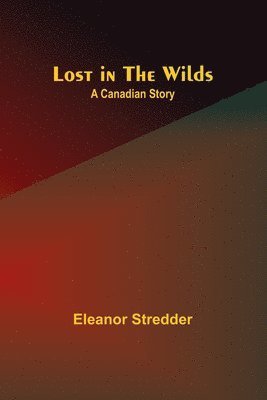 Lost in the Wilds 1