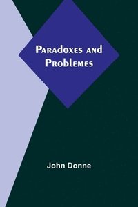 bokomslag Paradoxes and Problemes
