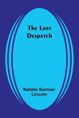 Lost Despatch