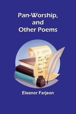 Pan-Worship, and Other Poems 1