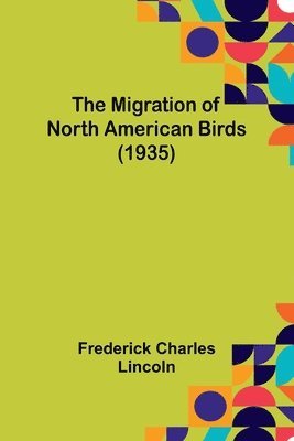 Migration of North American Birds (1935)