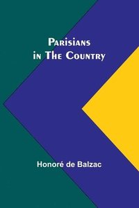 bokomslag Parisians in the Country