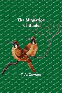 bokomslag The Migration of Birds