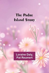 bokomslag Padre Island Story