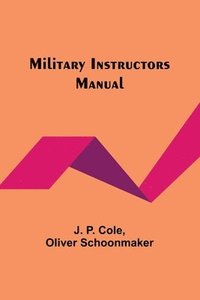 bokomslag Military Instructors Manual