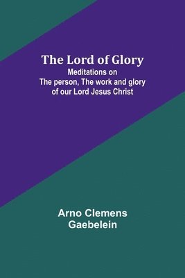 bokomslag Lord of Glory