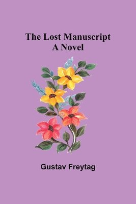 The Lost Manuscript 1