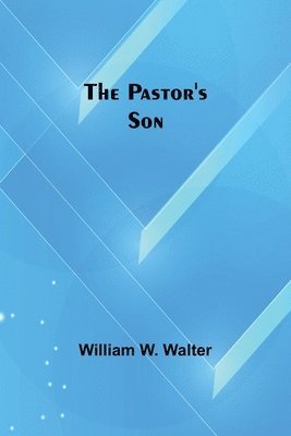 The Pastor's Son 1