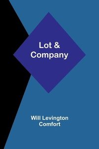 bokomslag Lot & Company