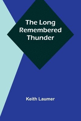 bokomslag Long Remembered Thunder