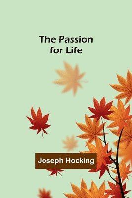 bokomslag Passion for Life