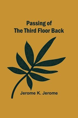Passing of the Third Floor Back