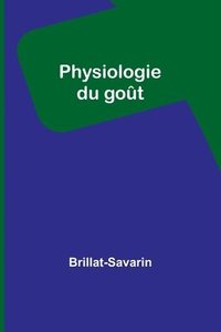 bokomslag Physiologie du got