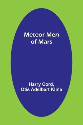 Meteor-Men of Mars 1