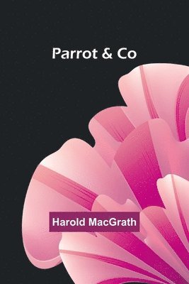 bokomslag Parrot & Co