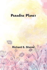 bokomslag Paradise Planet