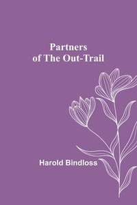bokomslag Partners of the Out-Trail