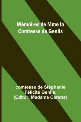 bokomslag Mémoires de Mme la Comtesse de Genlis