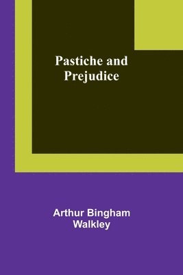 Pastiche and prejudice 1