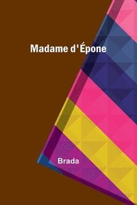 bokomslag Madame d'Épone