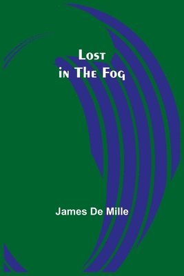 Lost in the Fog 1