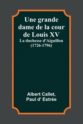 grande dame de la cour de Louis XV