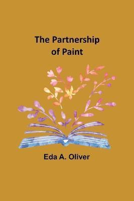 The partnership of paint 1