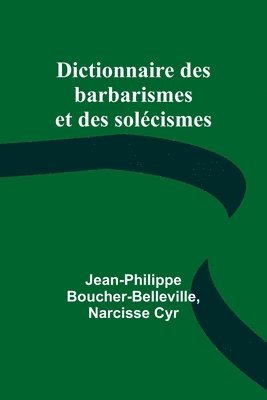 bokomslag Dictionnaire des barbarismes et des solecismes