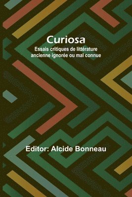 Alcide Bonneau - Curiosa, Häftad