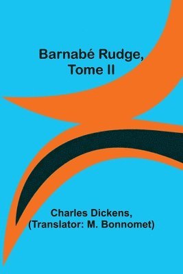 Barnab Rudge, Tome II 1