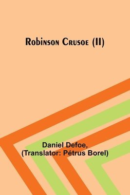 Daniel Defoe - Robinson Crusoe (II), Häftad