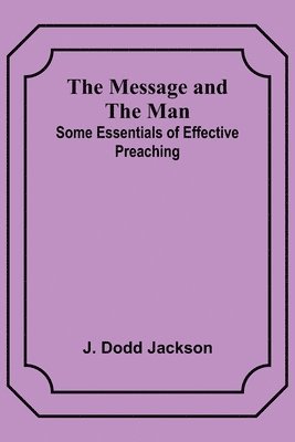 The Message and the Man 1