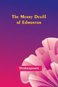 bokomslag Merry Devill of Edmonton