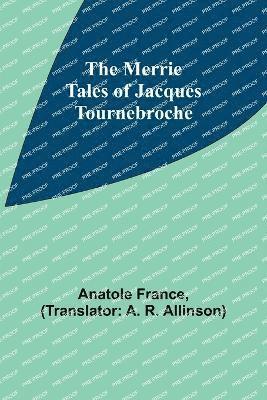 bokomslag Merrie Tales of Jacques Tournebroche