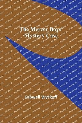 bokomslag Mercer Boys' Mystery Case