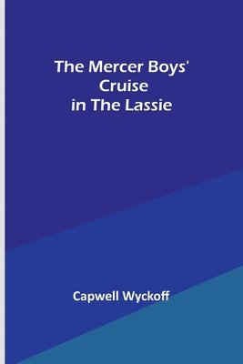 Mercer Boys' Cruise in the Lassie